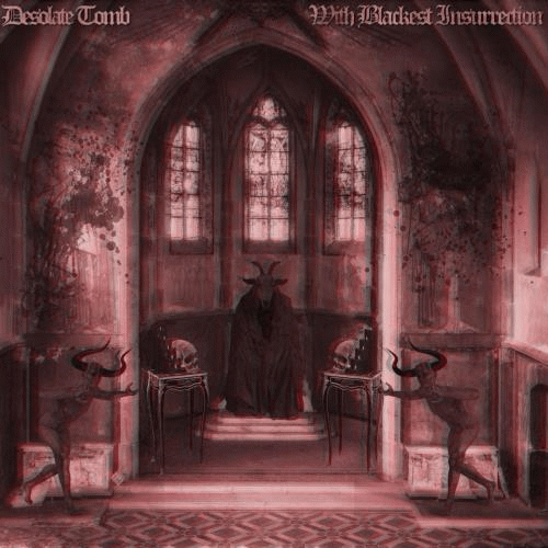 Desolate Tomb : With Blackest Insurrection